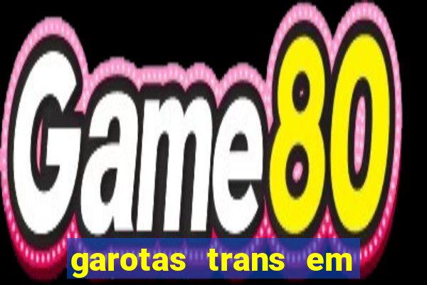 garotas trans em sao paulo